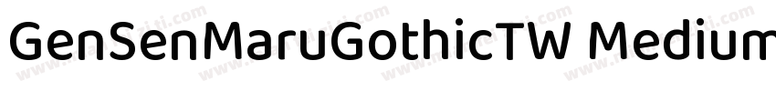 GenSenMaruGothicTW Medium字体转换
